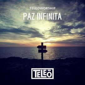 Paz Infinita - Teleoworship