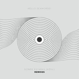 Dónde Estabas (Azul) [Remixes] - 2018 • Sencillo/EP
