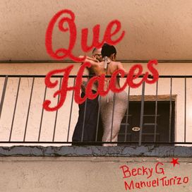 QUÉ HACES (part. Manuel Turizo) - 2025 • Sencillo/EP