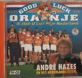 Good Luck Oranje (Ik Heb U Lief Mijn Nederland) - 1994 • Álbum