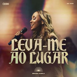 Leva-me ao Lugar (Ao Vivo) - 2026 • Single/EP