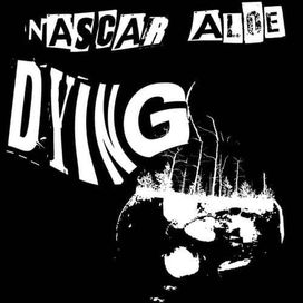 Dying - nascar aloe