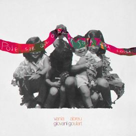 Pode Ser Que o Amor Seja Outra Coisa (Vânia Abreu, Giovani Goulart) - 2024 • Álbum