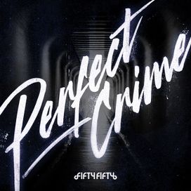 Perfect Crime - 2025 • Sencillo/EP