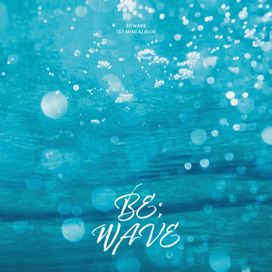 BE;WAVE - BEWAVE