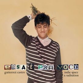 Essa É Pra Você - Indie Space