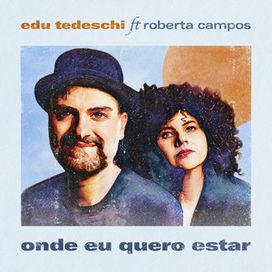 Onde Eu Quero Estar (part. Edu Tedeschi)  - 2025 • Single/EP
