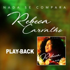Nada Se Compara (Playback) - 2019 • Single/EP