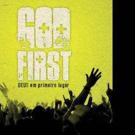 Deus em Primeiro Lugar - 2010 • Álbum