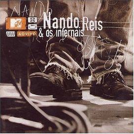 Nando Reis &amp; Os Infernais (Ao Vivo) - 2004 • Álbum