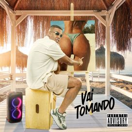 Vai Tomando  - 2024 • Álbum