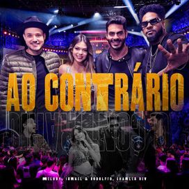 Ao Contrário (part. Israel &amp; Rodolffo e Charles New) - 2024 • Single/EP