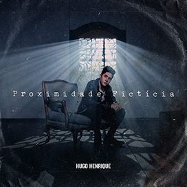 Proximidade Fictícia - 2020 • Sencillo/EP