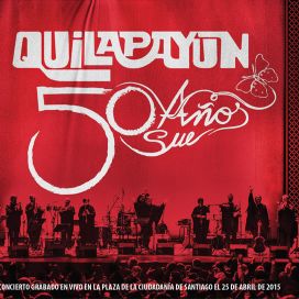 50 Años - Quilapayún