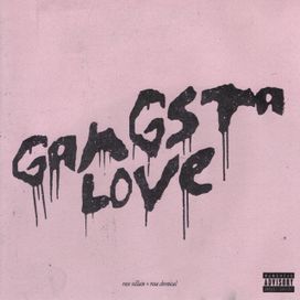 GANGSTA LOVE - 2021 • Single/EP