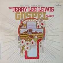 In Loving Memories (The Jerry Lee Lewis Gospel Album) - 1970 • Álbum