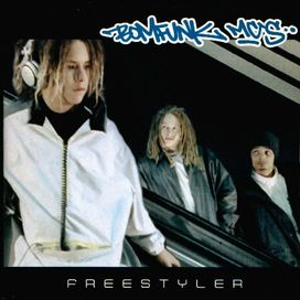 Freestyler - Bomfunk MC's