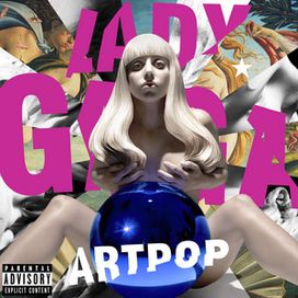 ARTPOP  - 2013 • Álbum