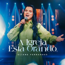 A Igreja Está Orando - 2025 • Single/EP
