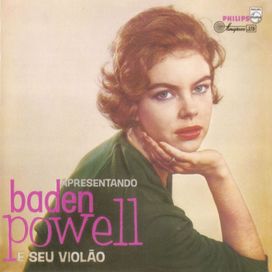 Apresentando Baden Powell e Seu Violão - 1959 • Álbum