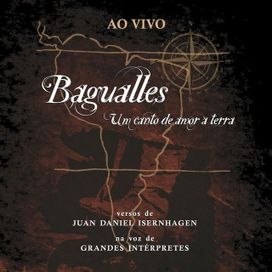Bagualles: Um Canto de Amor a Terra - Alex Har Oliveira