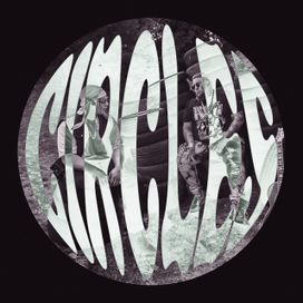 Circles (feat. Ocean Wisdom) - 2022 • Sencillo/EP