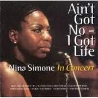 Ain't Got No - I Got Life (Nina Simone In Concert) - 1998 • Álbum