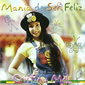 Mania de Ser Feliz - 2001 • Álbum