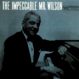 The Impeccable Mr. Wilson - 1957 • Álbum