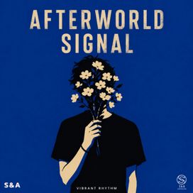 AFTERWORLD SIGNAL - 2026 • Single/EP