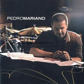 Pedro Mariano - 2007 • Álbum