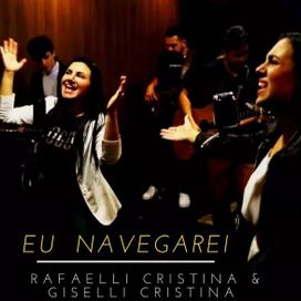 Eu Navegarei (part. Giselli Cristina) - 2023 • Single/EP