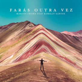 Farás Outra Vez (part. Kemilly Santos) - 2018 • Single/EP