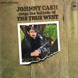 Johnny Cash Sings The Ballads Of The True West - Volume 2 - 1966 • Álbum