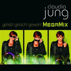 Geliebt Gelacht Geweint (MegaMix) - 2011 • Álbum