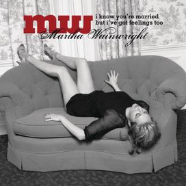 I Know You're Married But I've Got Feelings Too - 2008 • Álbum