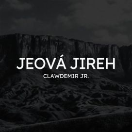 Jeová Jireh - 2024 • Sencillo/EP