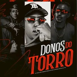 Donos do Trono (part. MC Nego Micha, MC Capelinha e DJ TC) - 2025 • Single/EP