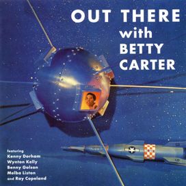 Out There With Betty Carter - 1958 • Álbum