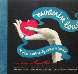 Moanin' Low - 1942 • Álbum
