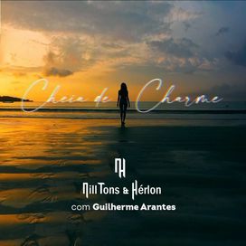 Cheia de Charme (Nill Tons &amp; Hérlon Remix) - 2022 • Single/EP