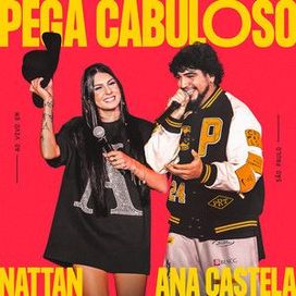 Pega Cabuloso (part. NATTAN) (Ao Vivo em São Paulo) - 2024 • Single/EP