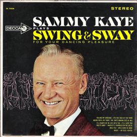 Sammy Kaye Plays Swing &amp; Sway For Your Dancing Pleasure - 1962 • Álbum