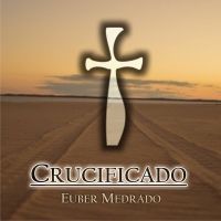 Crucificado - 2014 • Álbum