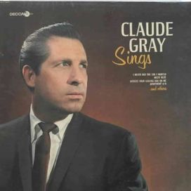 Claude Gray Sings - 1967 • Álbum