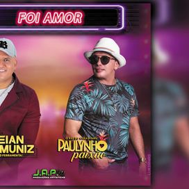 Foi Amor (part. Ceian Muniz) - 2018 • Sencillo/EP