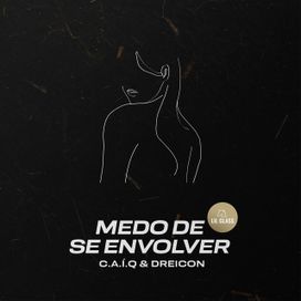 Medo de Se Envolver  - 2021 • Sencillo/EP