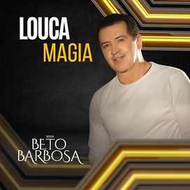 Louca Magia (Remasterizada) - 2024 • Single/EP