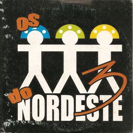 Os 3 do Nordeste - 2005 - 2005 • Álbum