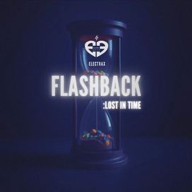 FLASHBACK: Lost in Time - 2025 • Single/EP